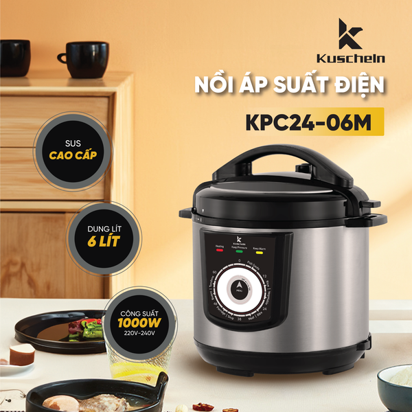 Nồi áp suất điện Kuscheln KPC24-06M 6L 1000W nút vặn